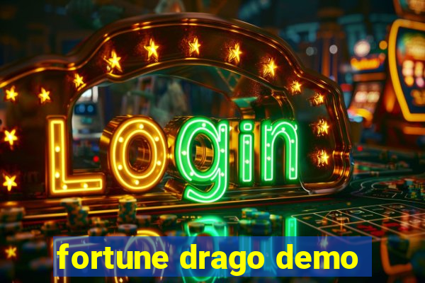 fortune drago demo